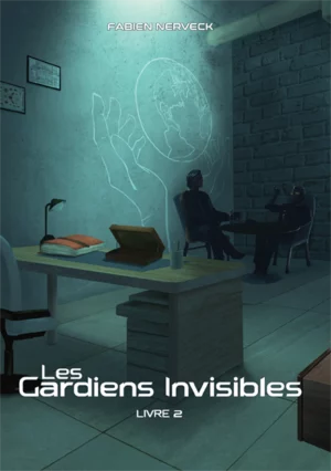 Couverture du second tome des Gardiens Invisibles de Fabien Nerveck